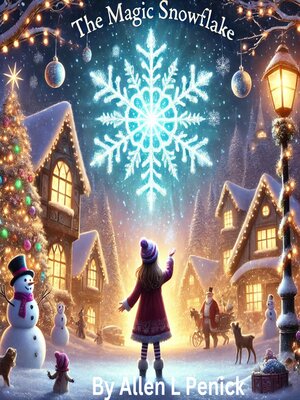 cover image of The Magic Snowflake